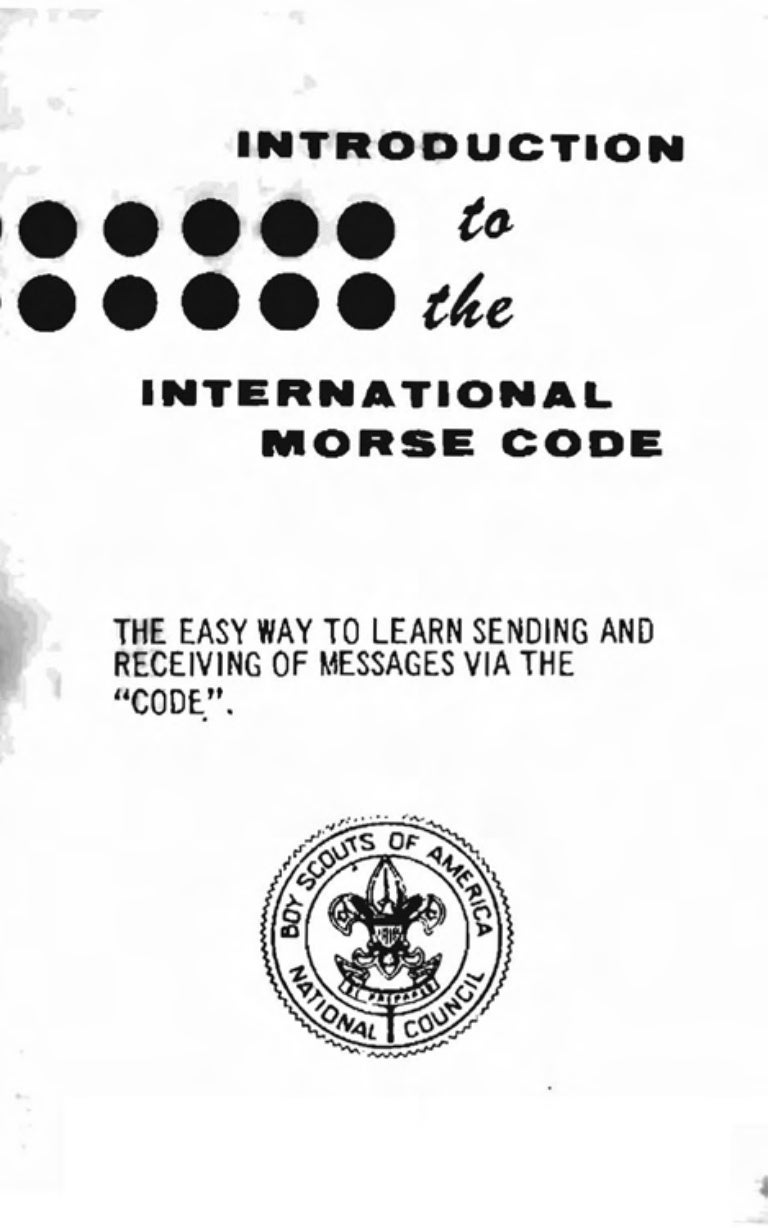 Introduction to the International Morse Code (Boy Scouts of America)
