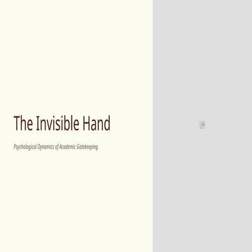 The Invisible Hand: Psychological Dynamics and Challenges of Academic ...