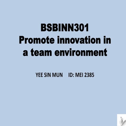 BSBINN301 PowerPoint.pptx promote innovation in a team environment