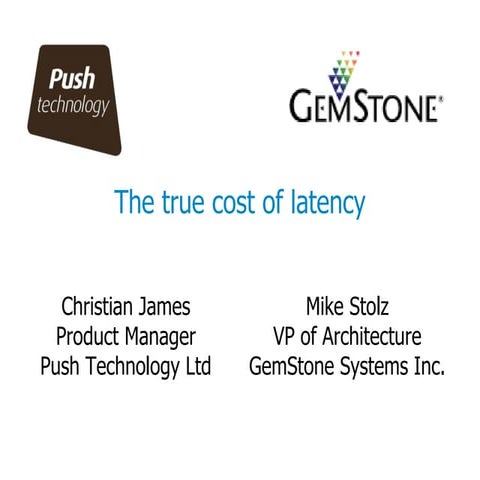 True Cost of Latency