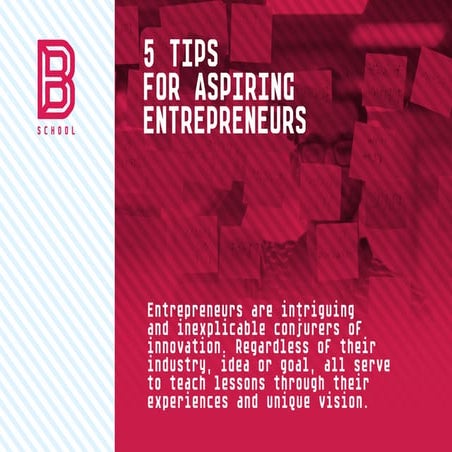 5 tips for Aspiring Entrepreneurs