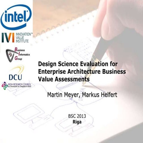 'Design Science Evaluation for Enterprise Architecture Business Value Assessm...