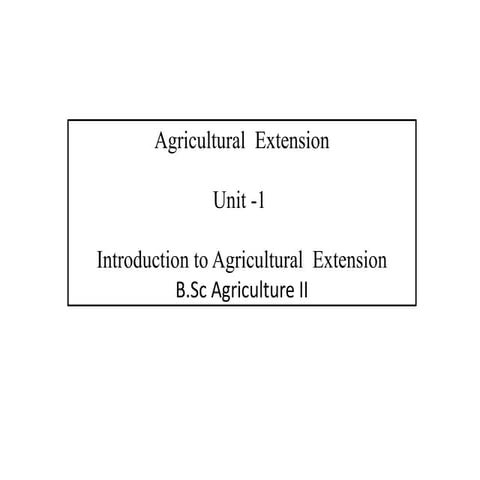 agriculturalextansionunit-1introductiontoagriculturalextension-150316081052-c...