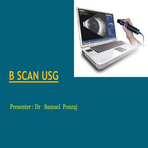 B scan