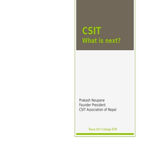 Why Bsc CSIT, What is Next?