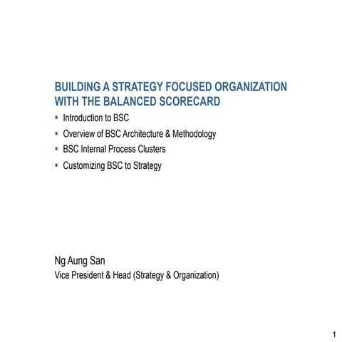BSC - Introduction, Architecture, Strategy Formulation Guide &amp; Templates
