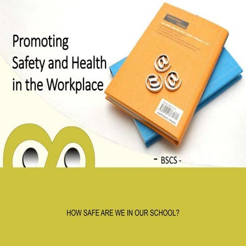 Basic Occupational, Safety and Health