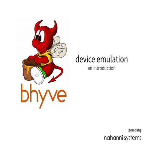 bhyve Device Emulation Introduction