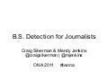 B.S. Detection for Journalists