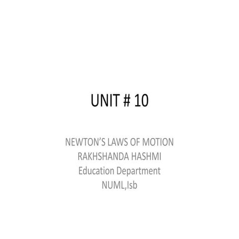 Bs ed,gen sc,unit # 10,11,12,laws of motion.