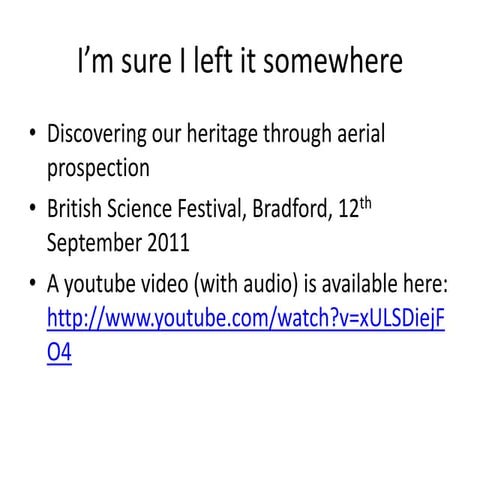 British Science Festival Presentation 12 September 2011