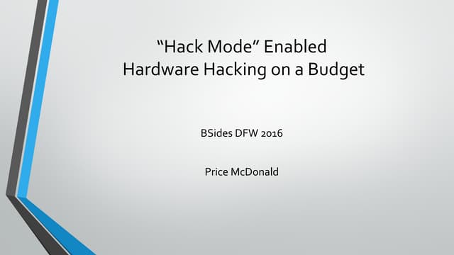 BSides DFW2016-Hack Mode Enabled