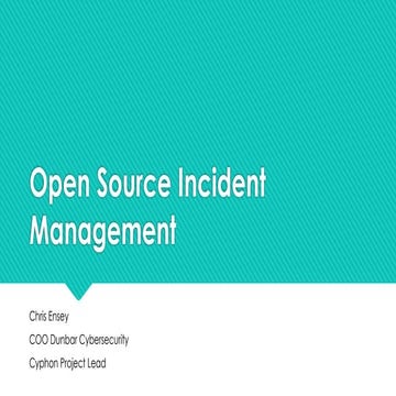 Open Source Incident Management - BSides DC 2017 Presentation