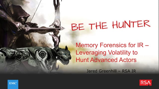 Memory Forensics for IR - Leveraging Volatility to Hunt Advanced Actors