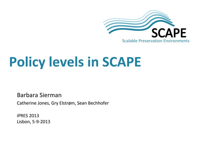 Barbara Sierman: Policy levels in SCAPE