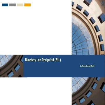 Biosafety Lab Design Standards By Dr Nasir Javed.pdf