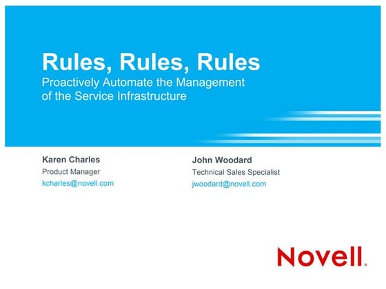 Rules, Rules, Rules: Proactively Automate Management of the Service Infrastru...