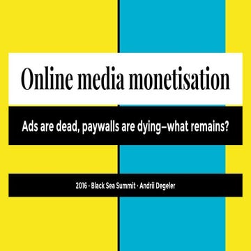 Online Media Monetisation — Andrii Degeler