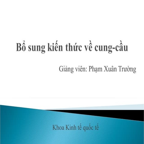 Bổ sung kiến thức về cung cầu