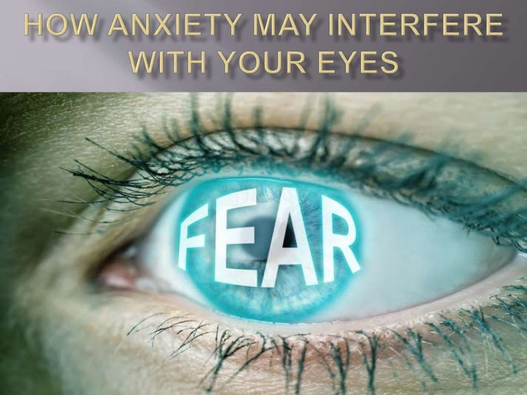 effect of anxiety on eye