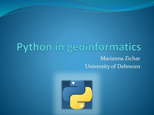 Python in geoinformatics | PPTX