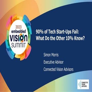 “90% of Tech Start-Ups Fail. What the Other 10% Know,” a Presentation ...