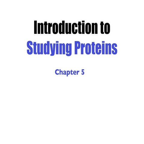 Biotechnology Chapter Five Lecture- Proteins (part a)