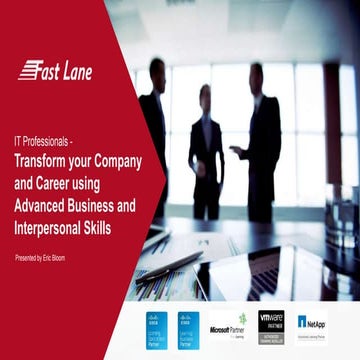 IT Professionals – Transform your Company and Career using Advanced Business ...