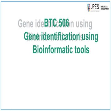 BTC 506 Gene Identification using Bioinformatic Tools-230302130331.pptx