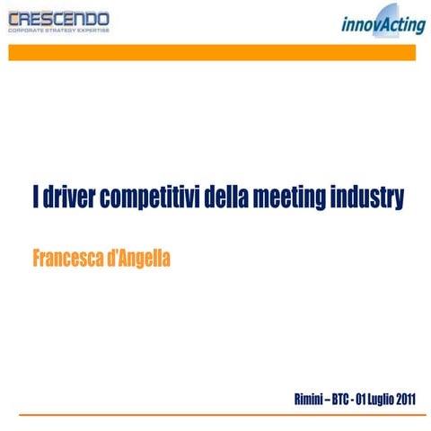 I driver competitivi della meeting industry