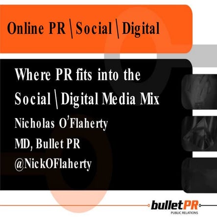 Where PR fits into the Social\Digital Media Mix
