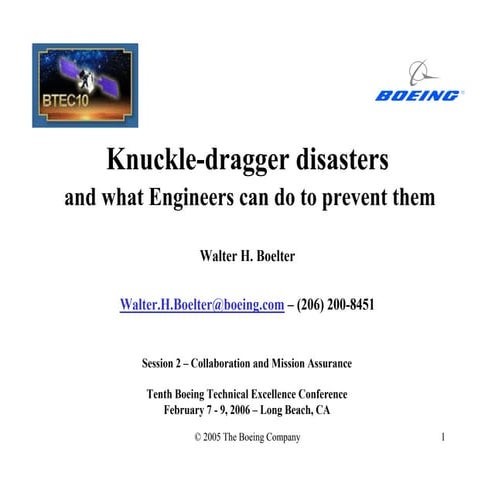 Knuckledragger Disasters and What Engineers Can Do to Prevent Them