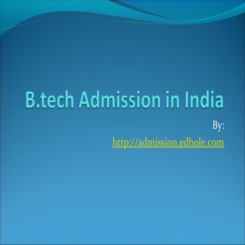 Btech admission in india