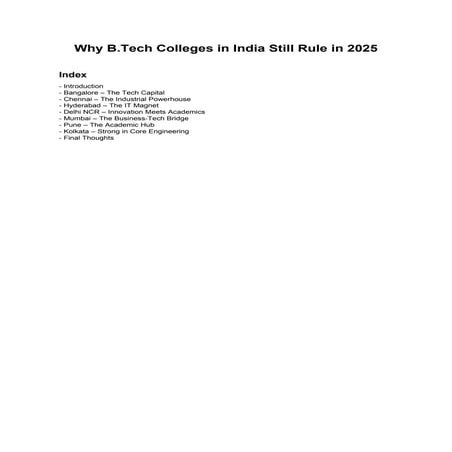 Why B.Tech Colleges in India Still Rule in 2025