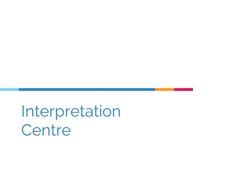 Interpretation centre area requirements picture