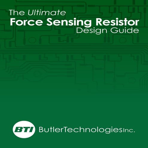 Force Sensing Resistor (FSR) Design Guide: Thin, Durable & Precise ...