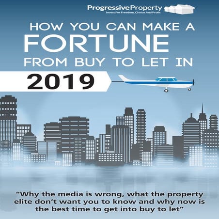 How YOU can make a FORTUNE from BUY TO LET in 2019