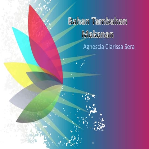 Bahan Tambahan Makanan (BTM)