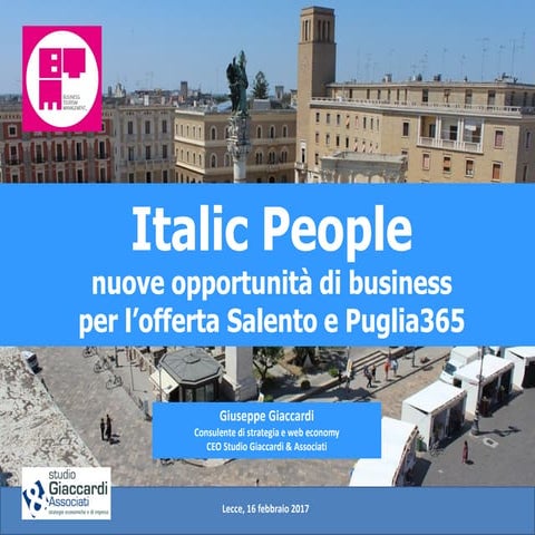Italic People, nuove opportunità di business per l’offerta Salento e Puglia365