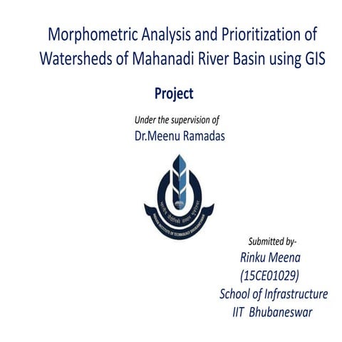 Morphometric Analysis and prioritization of watersheds of Mahanadi River Basi...
