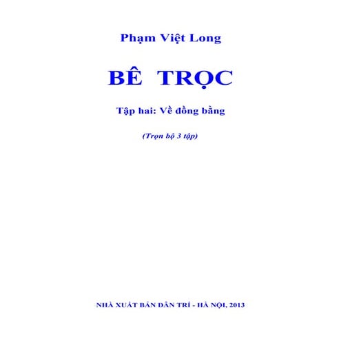 BÊ TRỌC - Tập 2 - PHẠM VIỆT LONG
