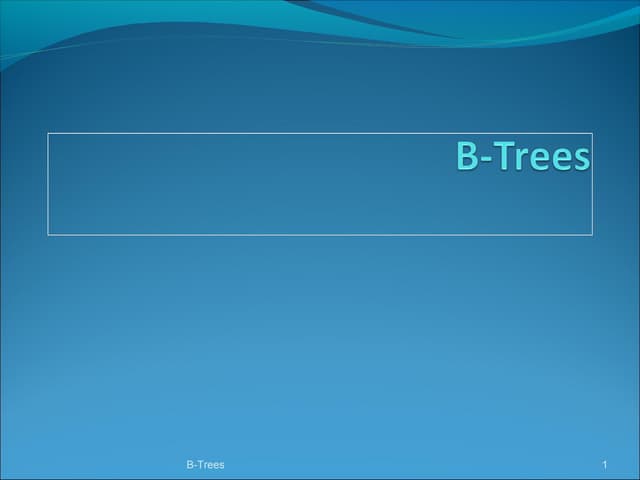 B trees in Data Structure | PPT