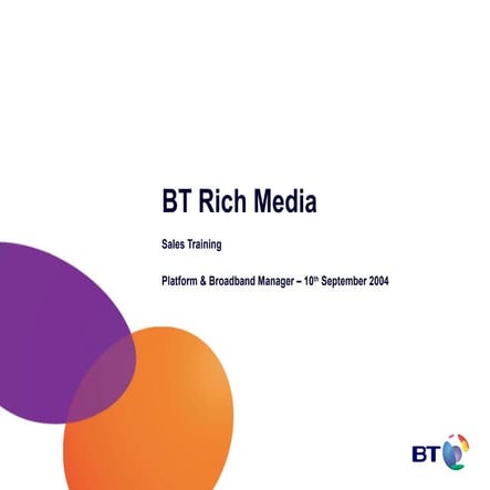 BT Rich Media platform 2004