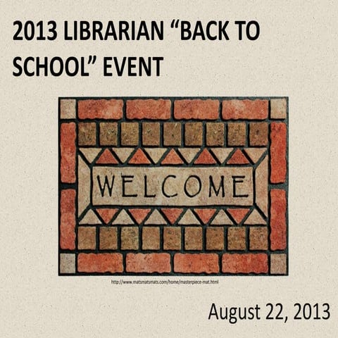  2013 Librarian Back to School Event