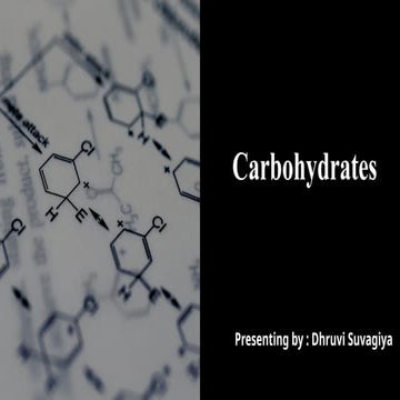 carbohydrates- polyhydroxy aldehydes or ketones, or substances that yield suc...