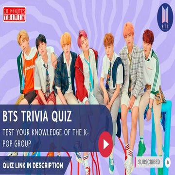 BTS Trivia Quiz: Test Your Knowledge of the K-Pop Group.pdf