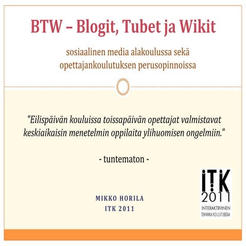 BTW – blogit, tubet ja wikit alakoulussa