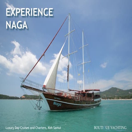 S/Y Naga, Boutique Yachting, Brochure