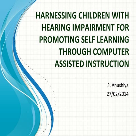 Computer Assisted Instruction for the Hearing Impaired