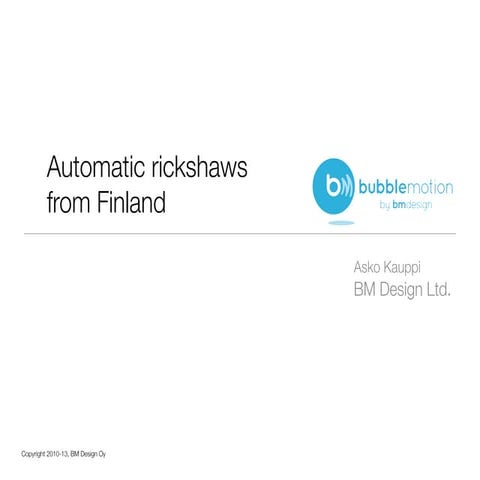 BubbleMotion automated rickshaws (Apr 2013)